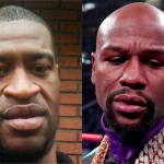 Floyd Mayweather Offers To Pay For George Floyd’s funeral