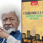 Nigeria Unmasked Chronicles of the Happiest People on Earth by Wole Soyinka wole soyinka
