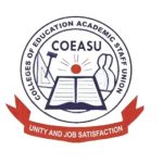 COEASU, Alvan Ikoku Chapter Joins Counterparts On Four-Week Strike COEASU