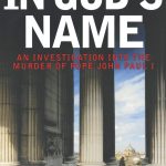 In God’s Name: 38 Years After In God's Name By David Yallop