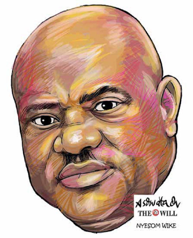 Nyesom Wike - THEWILL NEWS MEDIA NYESOM WIKE