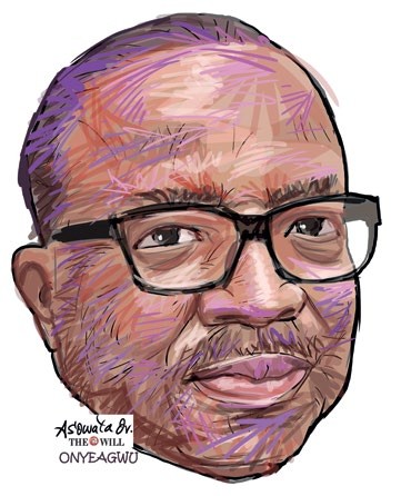 Onyeagwu - THEWILL NEWS MEDIA