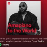 South Africans Criticise Spotify For Using Davido As Amapiano Cover Amapiano